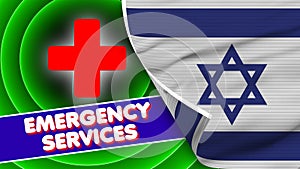 Israel Realistic Flag with Emergency Services Title Fabric Texture 3D Illustration