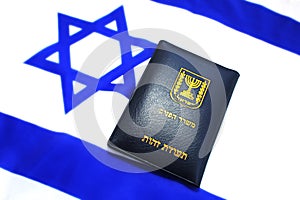 Israeli passport on the flag of Israel. Israeli citizenship, Israeli citizen, Repatriation, Emigration