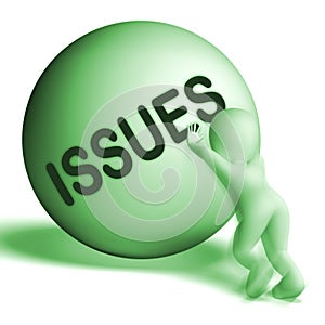 Issues Uphill Sphere Shows Problems Difficulty Or Troubles