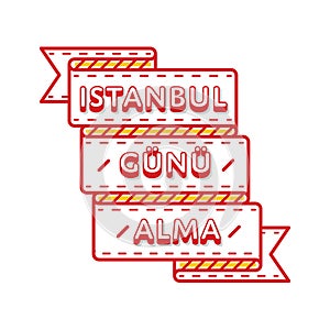 Istanbul Gunu Alma greeting emblem