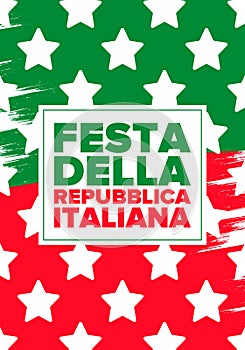 Italia. Festa della Repubblica Italiana. Text in italian: Italian Republic Day. Happy national holiday