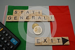 An Italian flag with, stati generali written, some coins, a calculator and written,exit photo