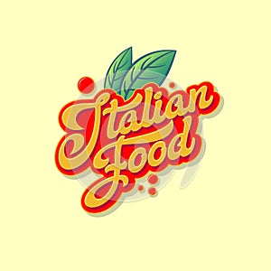 Italian Food logo. Red lettering like red tomato sauce, basil leaves. Emblem of traditional Italian cuisine.