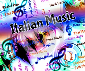 Italian Music Means Sound Track And Harmonies