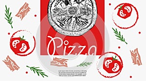 Italian pizza design template. Pizza Prosciutto crudo in hand drawn sketch style and pizza ingredients in flat modern style. Best
