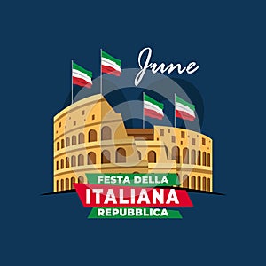 Italian Republic Day. Celebrated annually on June 2 in Italy. Happy national holiday of freedom. Italy flag. Patriotic poster