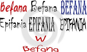 Italian words Epifania and Befana photo