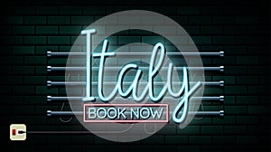 Italy and Rome Travel And Journey neon light background. Vector Design Template.used for your advertisement, book, banner,