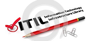 ITIL. Information Technology Infrastructure Library. The check mark