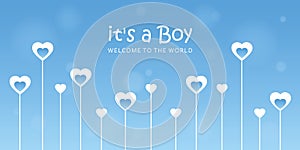 Its a boy welcome greeting card for childbirth with hearts