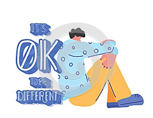 Its ok to be different. Mental disoder