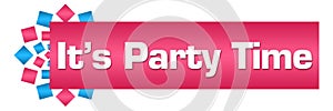 Its Party Time Pink Blue Circular Bar