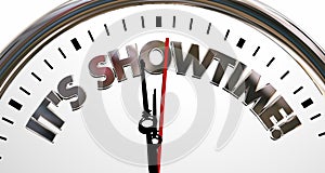Its Showtime Clock Start Begin Program Words