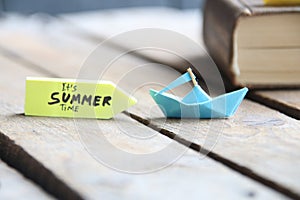 Its Summer Time. Paper boat and text.