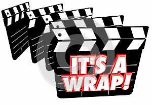 Its a Wrap Final Finished Complete Done Movie Clapper Boards