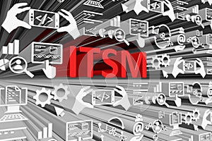 ITSM concept blurred background 3d