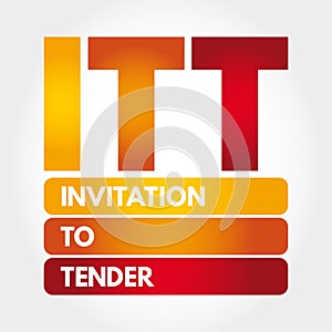 ITT - Invitation To Tender acronym concept
