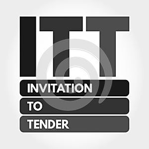 ITT - Invitation To Tender acronym concept