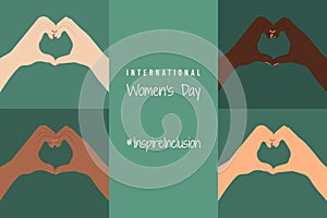 IWD Greeting Card with hands show Heart Shape. Various color arms postcard social campaign Inspire inclusion in 8 March.