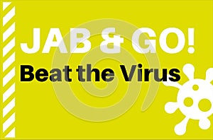 Jab and Go - Beat the Virus Vector Illustration on a green backgound virus logo