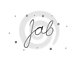 Jab, phrase handwritten. Black calligraphy text. Isolated word black, lettering modern