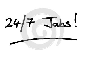 24 7 Jabs
