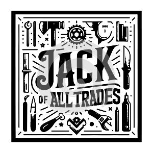 Jack Of All Trades Illustration Lettering black and white