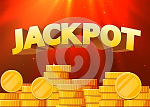 Jackpot sign with gold realistic 3d coins background