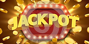 Jackpot sign with gold realistic 3d coins background.