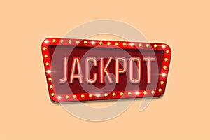 Jackpot sign template. Vector neon Jackpot word on bulb frame.