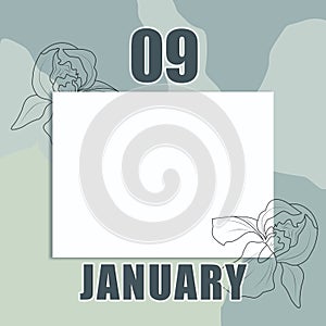 january 09. 09-th day of the month, calendar date.A clean white sheet on an abstract gray-green background with an