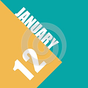 january 12th. Day 12 of month,illustration of date inscription on orange and blue background winter month, day of the