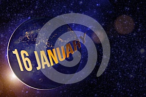 January 16th. Day 16 of month, Calendar date. Earth globe planet with sunrise and calendar day. Elements of this image furnished