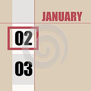 january 2. 2th day of month, calendar date.Beige background with white stripe and red square, with changing dates