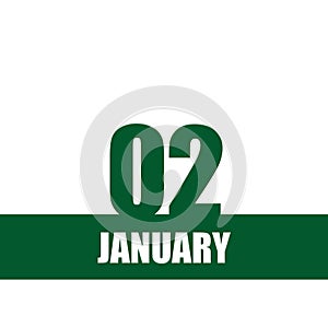 january 2. 2th day of month, calendar date.Green numbers and stripe with white text on isolated background. Concept of