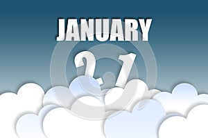 january 21st. Day 20 of month,Month name and date floating in the air on beautiful blue sky background with fluffy clouds. winter