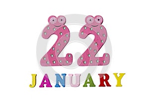 January 22 on white background, numbers and letters.