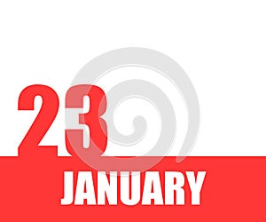 January.23 th day of month, calendar date. Red numbers and stripe with white text on isolated background