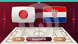 Japan croatia playoff round of 16 match Football 2022. 2022 World Football championship match versus teams intro sport background