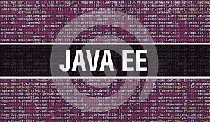 Java EE text written on Programming code abstract technology background of software developer and Computer script. Java EE concept