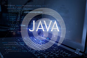 Java inscription against laptop and code background. Learn java programming language, computer courses, training