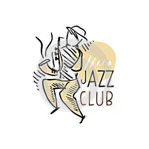 Jazz club logo, vintage music label with saxophonist, element for flyer, card, leaflet or banner, hand drawn vector