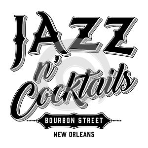 Jazz & Cocktails Bourbon Street New Orleans Typography