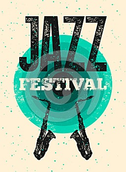 Jazz Festival typographical vintage grunge style poster. Retro vector illustration.