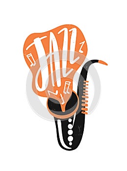 Jazz hand drawn vector lettering. Saxophone with musical notes illustration. Wind instrument drawing with typography
