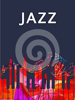 Jazz music festival poster background with colorful piano keys and musical notes staff. Vector illustration. Live concert events c