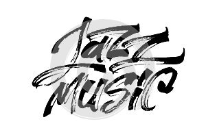 Jazz Music. Modern Calligraphy Hand Lettering for Serigraphy Print