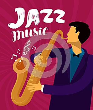 Jazz music. Musician plays the saxophone. Vector illustration