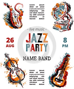 Jazz music party poster with musical instruments. Saxophone, guitar, cello, gramophone with grunge watercolor splashes.