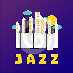 Jazz music poster with piano keys and city buildings. Vector illustration.